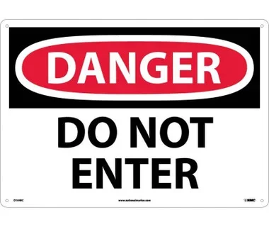 Danger Do Not Enter 14X20 Rigid Plastic