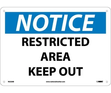 Notice: Restricted Area Keep Out – 10X14 – .040 Alum – N222AB