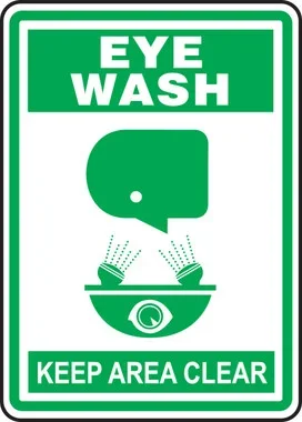 Safety Sign: Eye Wash – Keep Area Clear 14″ x 10″ Adhesive Dura-Vinyl 1/Each – MFSD512XV